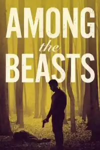 LK21 Nonton Among the Beasts (2023) Film Subtitle Indonesia Streaming Movie Download Gratis Online
