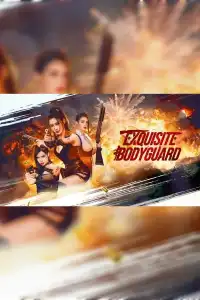 LK21 Nonton Exquisite Bodyguard (2023) Film Subtitle Indonesia Streaming Movie Download Gratis Online