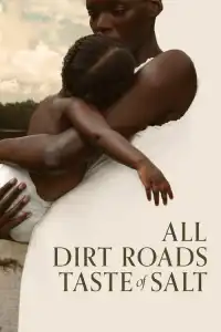 LK21 Nonton All Dirt Roads Taste of Salt (2023) Film Subtitle Indonesia Streaming Movie Download Gratis Online