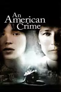 LK21 Nonton An American Crime (2007) Film Subtitle Indonesia Streaming Movie Download Gratis Online