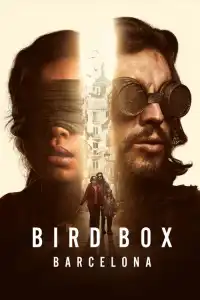 LK21 Nonton Bird Box: Barcelona (2023) Film Subtitle Indonesia Streaming Movie Download Gratis Online