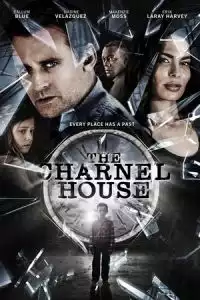 LK21 Nonton The Charnel House (2016) Film Subtitle Indonesia Streaming Movie Download Gratis Online