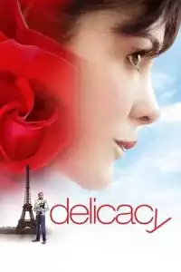 Delicacy (La delicatesse) (2011)