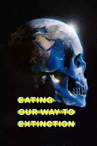 LK21 Nonton Eating Our Way to Extinction (2021) Film Subtitle Indonesia Streaming Movie Download Gratis Online