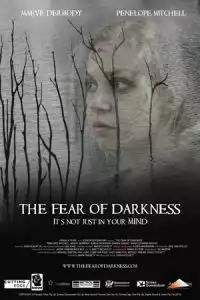LK21 Nonton The Fear of Darkness (2015) Film Subtitle Indonesia Streaming Movie Download Gratis Online
