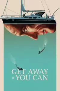 LK21 Nonton Get Away If You Can (2022) Film Subtitle Indonesia Streaming Movie Download Gratis Online