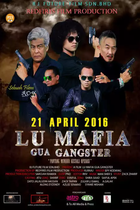 LK21 Nonton Lu Mafia Gua Gangster 2016 [Malay Movie] Film Subtitle Indonesia Streaming Movie Download Gratis Online