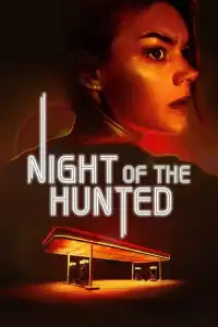 LK21 Nonton Night of the Hunted (2023) Film Subtitle Indonesia Streaming Movie Download Gratis Online