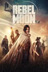 LK21 Nonton Rebel Moon: Part One  A Child of Fire (2023) Film Subtitle Indonesia Streaming Movie Download Gratis Online