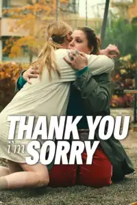 LK21 Nonton Thank You, I'm Sorry (Tack och forlt) (2023) Film Subtitle Indonesia Streaming Movie Download Gratis Online