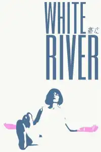 LK21 Nonton White River (2023) Film Subtitle Indonesia Streaming Movie Download Gratis Online